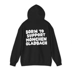 Born to Support Mönchengladbach Hoodie Backprint – Wear your City Kollektion | ORGNL Fabrics