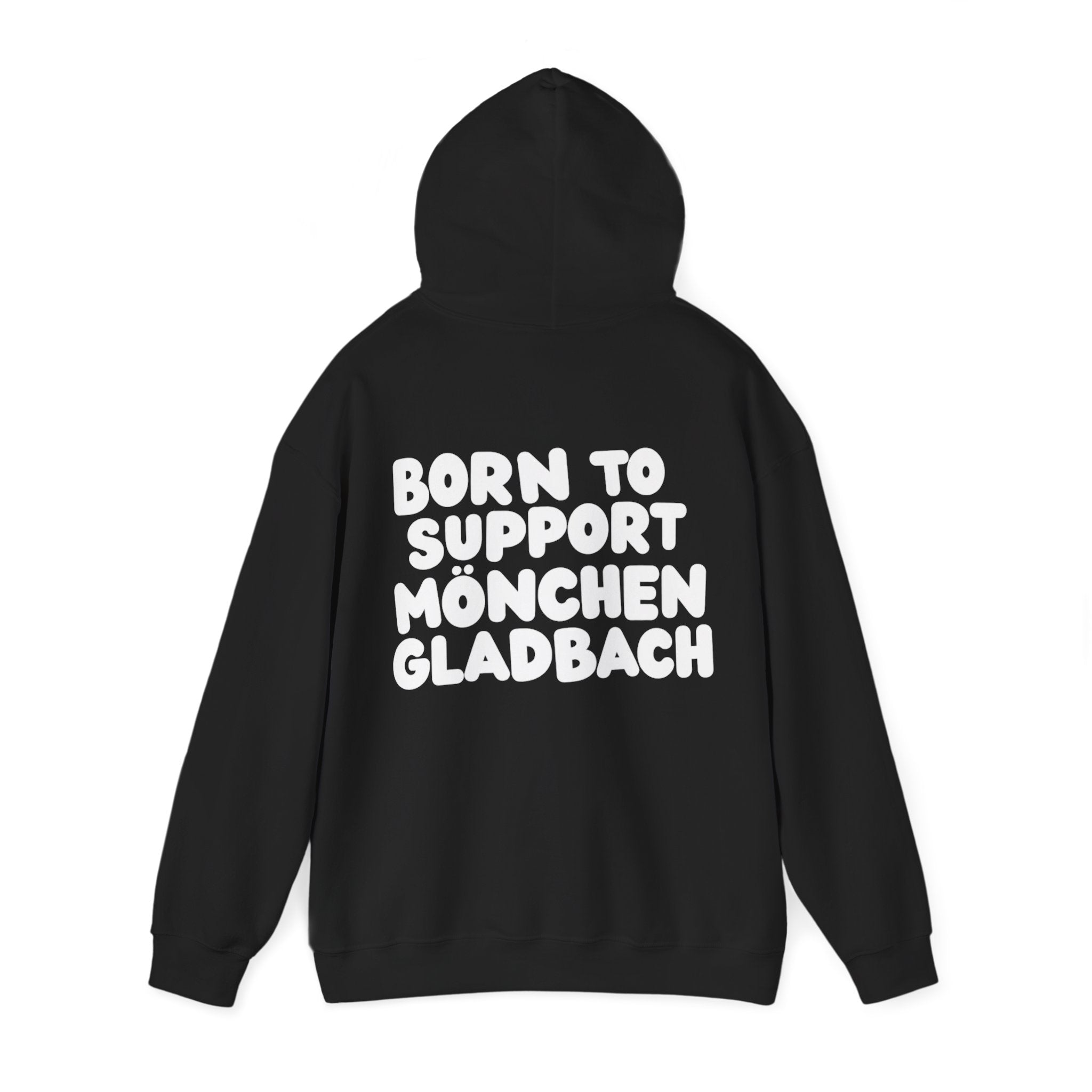 Born to Support Mönchengladbach Hoodie Backprint – Wear your City Kollektion | ORGNL Fabrics