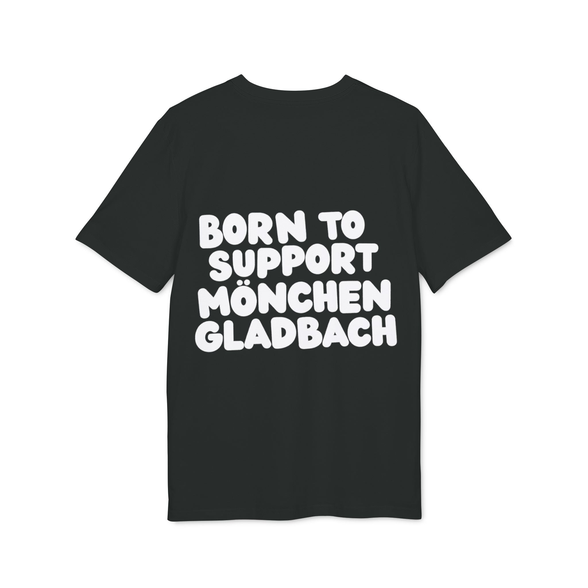 Born to Support Mönchengladbach Slim Fit T-Shirt – Wear your City Kollektion | ORGNL Fabrics