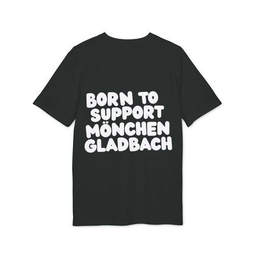 Born to Support Mönchengladbach Slim Fit T-Shirt – Wear your City Kollektion | ORGNL Fabrics