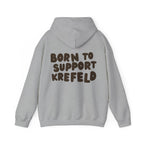 Born to Support Krefeld Hoodie – Streetwear Pullover | ORGNL Fabrics
