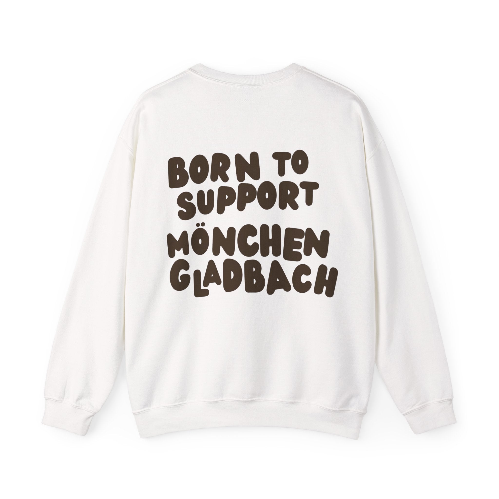 Born to Support Mönchengladbach Crewneck Sweater Backprint – Wear your City Kollektion | ORGNL Fabrics