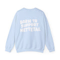 Born to Support Nettetal Crewneck Sweater Backprint – Wear your City Kollektion | ORGNL Fabrics