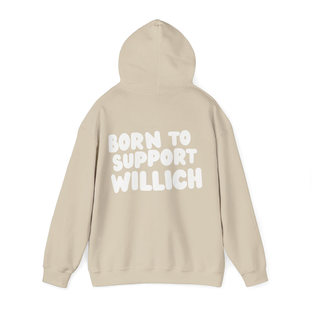 Willich Support Hoodie — "Born to Support Willich" Graphic Hooded Sweatshirt