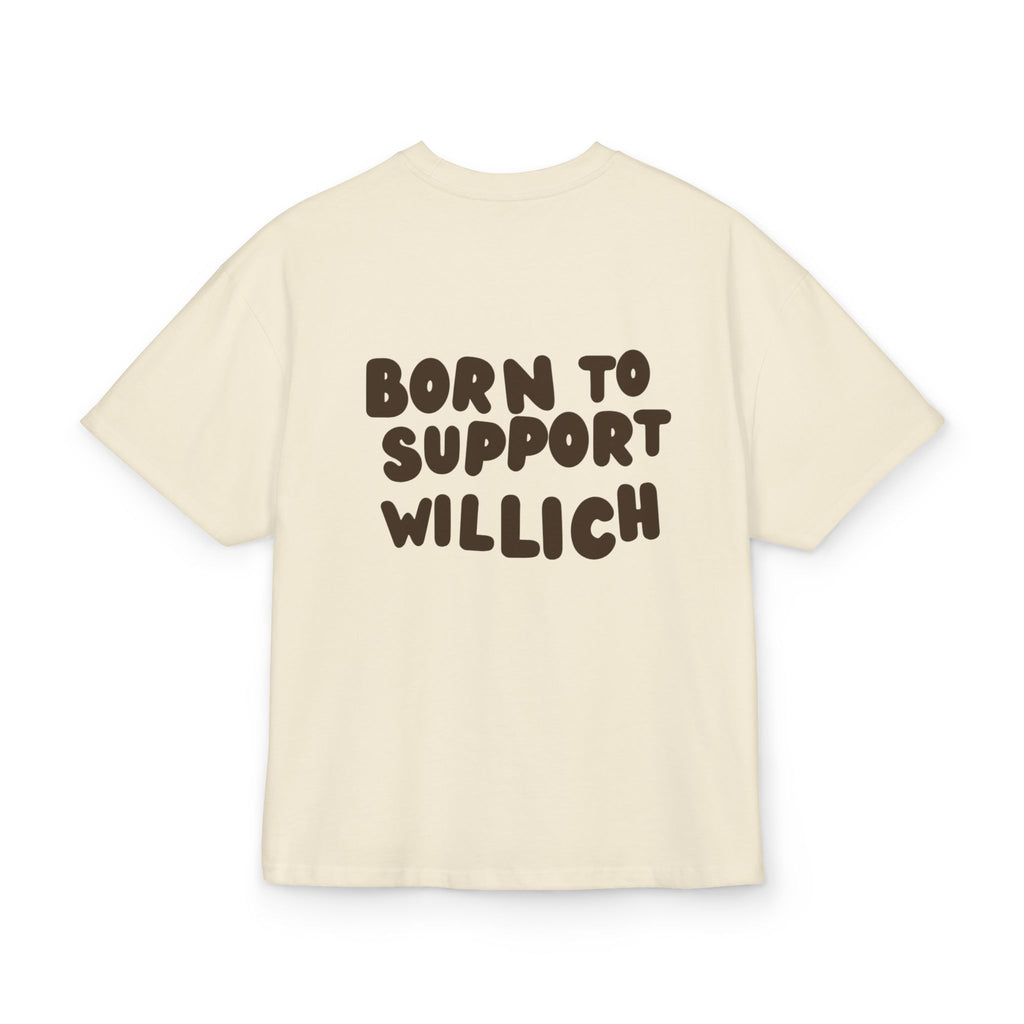 Born to Support Willich Heavy Oversized T-Shirt Backprint – Wear your City Kollektion | ORGNL Fabrics