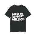 Born to Support Willich Slim Fit T-Shirt Backprint – Wear your City Kollektion | ORGNL Fabrics