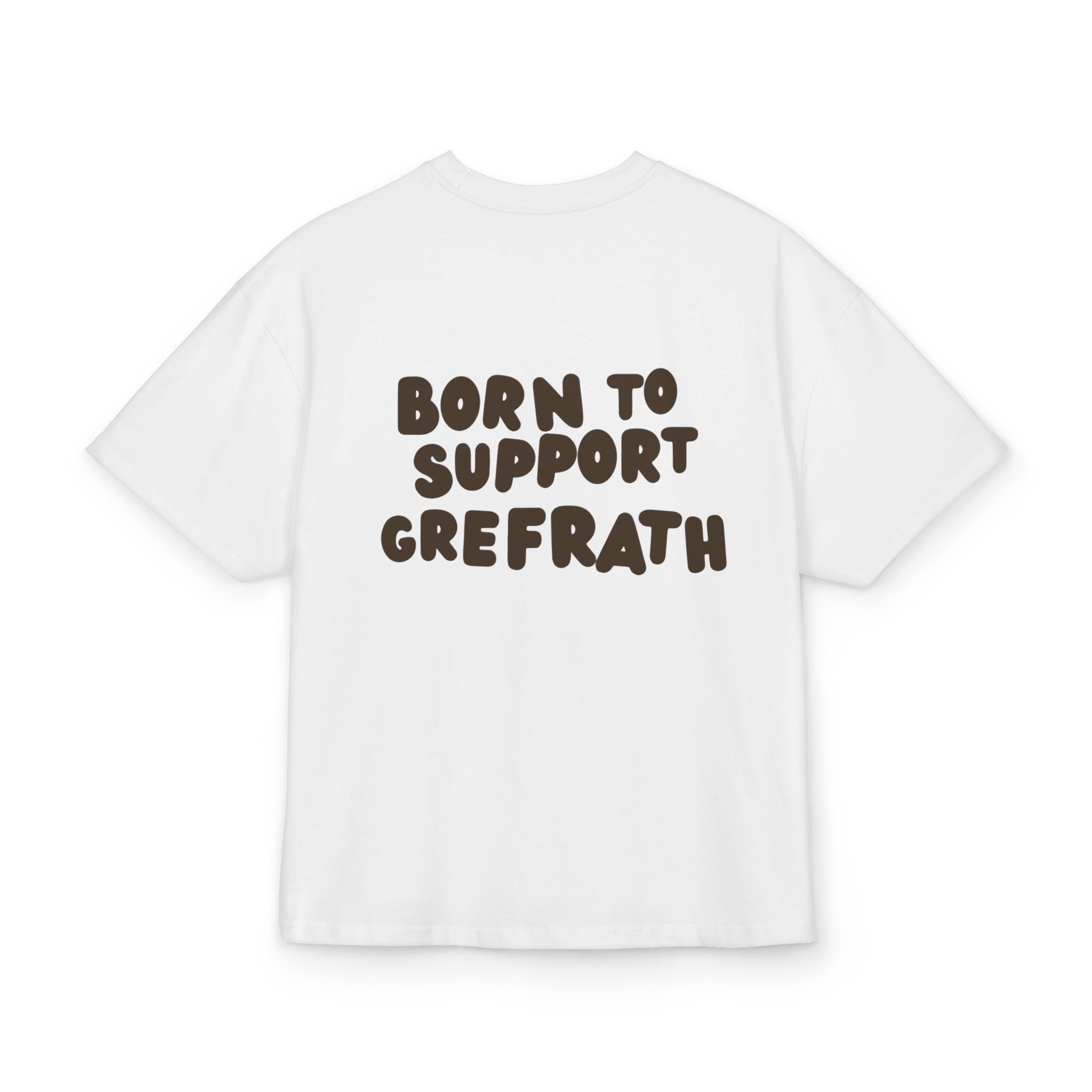 Born to Support Grefrath Heavy Oversized T-Shirt Backprint – Wear your City Kollektion | ORGNL Fabrics