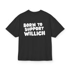 Born to Support Willich Heavy Oversized T-Shirt Backprint – Wear your City Kollektion | ORGNL Fabrics