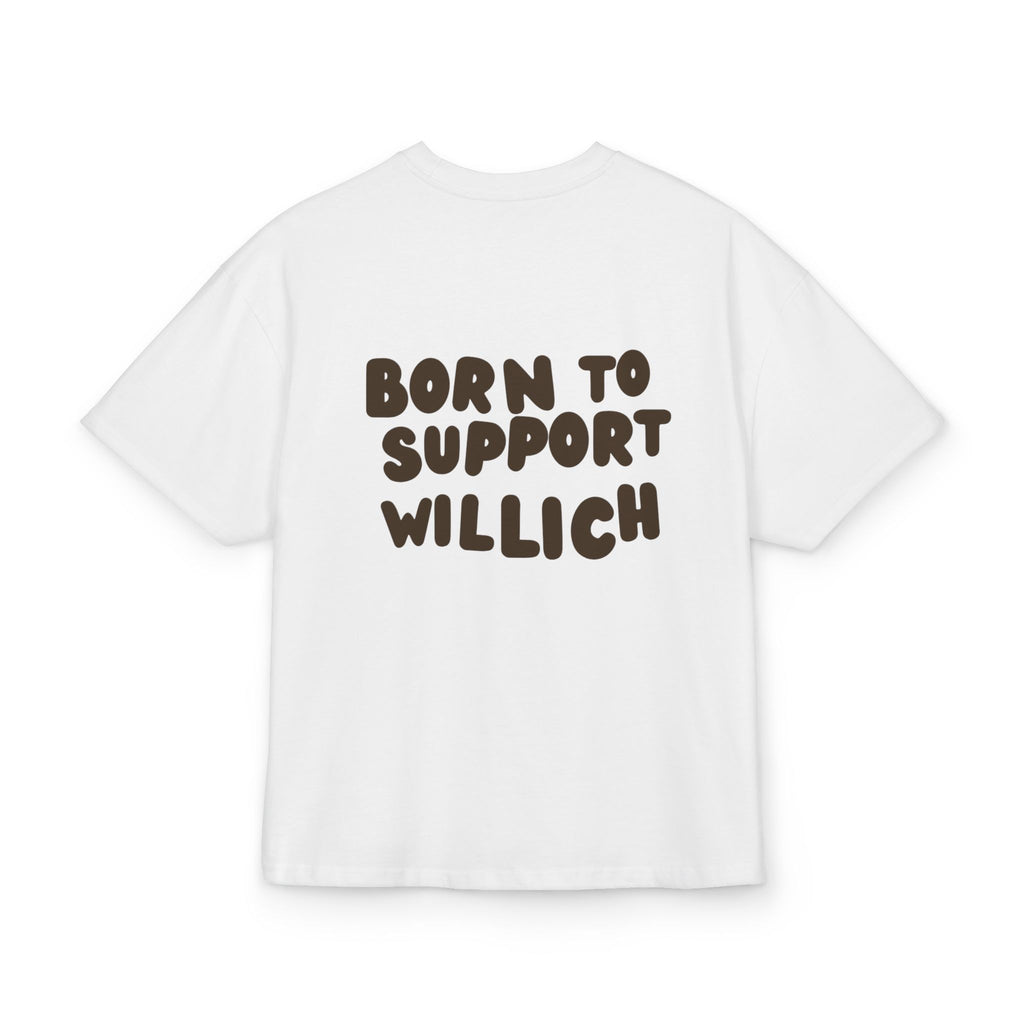 Born to Support Willich Heavy Oversized T-Shirt Backprint – Wear your City Kollektion | ORGNL Fabrics