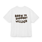 Born to Support Willich Heavy Oversized T-Shirt Backprint – Wear your City Kollektion | ORGNL Fabrics