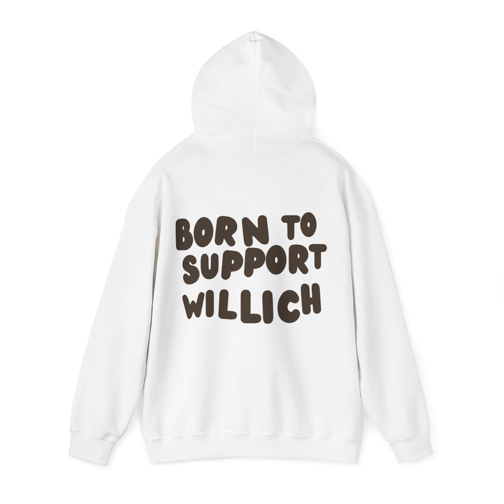 Willich Support Hoodie — "Born to Support Willich" Graphic Hooded Sweatshirt
