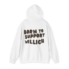 Willich Support Hoodie — "Born to Support Willich" Graphic Hooded Sweatshirt