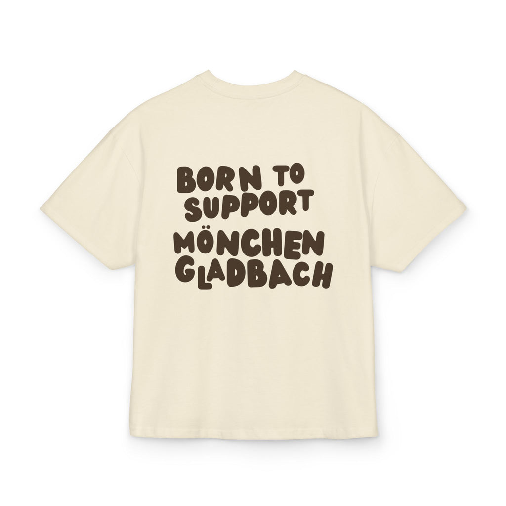 Born to Support Mönchengladbach Heavy Oversized T-Shirt – Wear your City Kollektion | ORGNL Fabrics