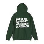 Born to Support Mönchengladbach Hoodie Backprint – Wear your City Kollektion | ORGNL Fabrics