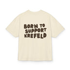 Born to Support Krefeld Heavy Oversized T-Shirt Backprint – Wear your City Kollektion | ORGNL Fabrics