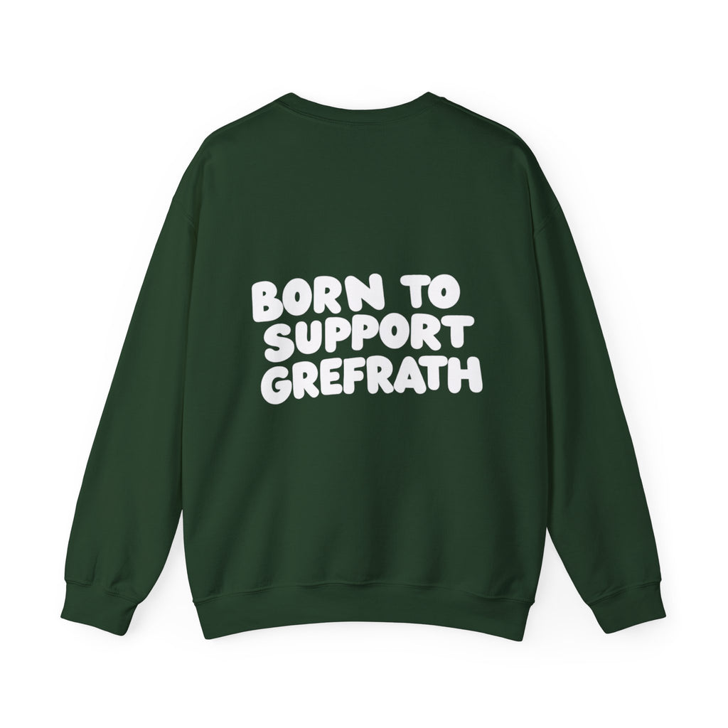 Born to Support Grefrath Crewneck Sweater Backprint – Wear your City Kollektion | ORGNL Fabrics