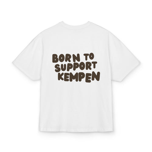 Born to Support Kempen Heavy Oversized T-Shirt Backprint – Wear your City Kollektion | ORGNL Fabrics