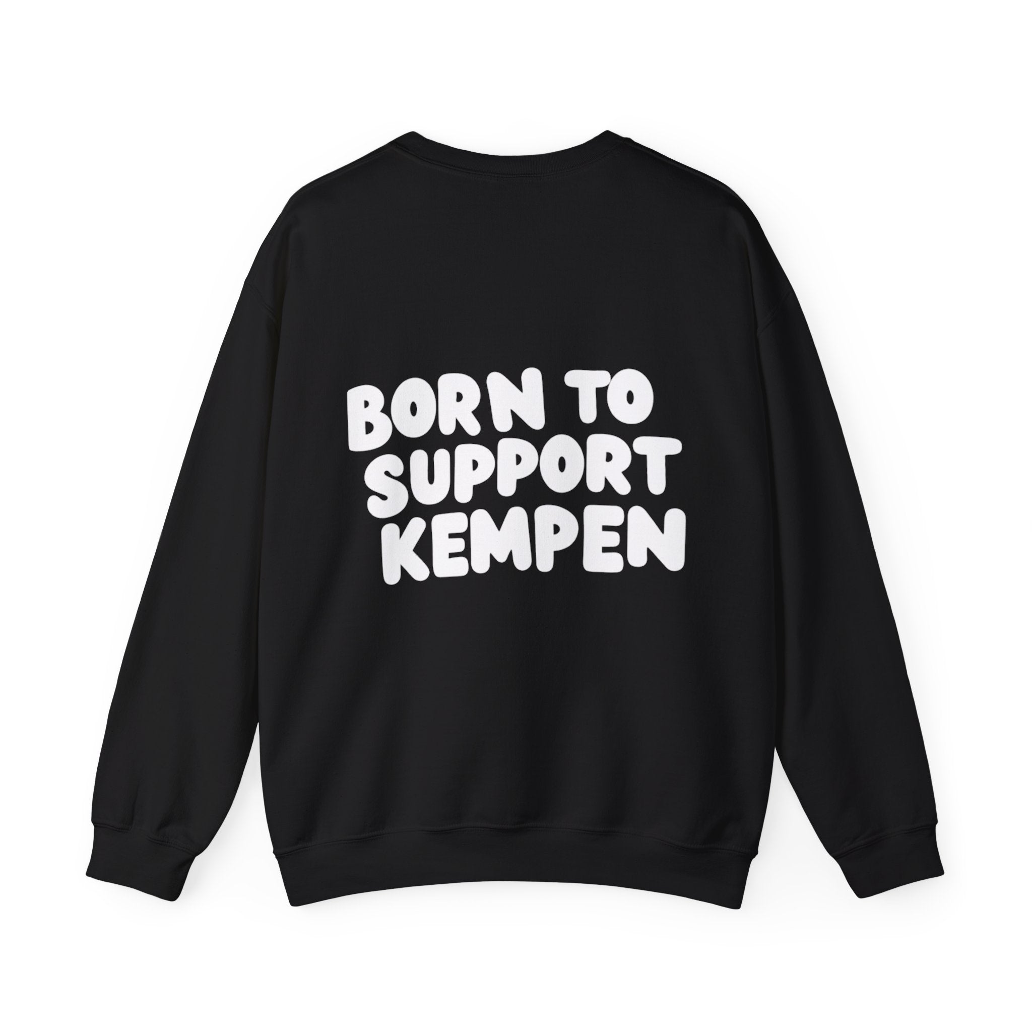 Born to Support Kempen Crewneck Sweater Backprint – Wear your City Kollektion | ORGNL Fabrics