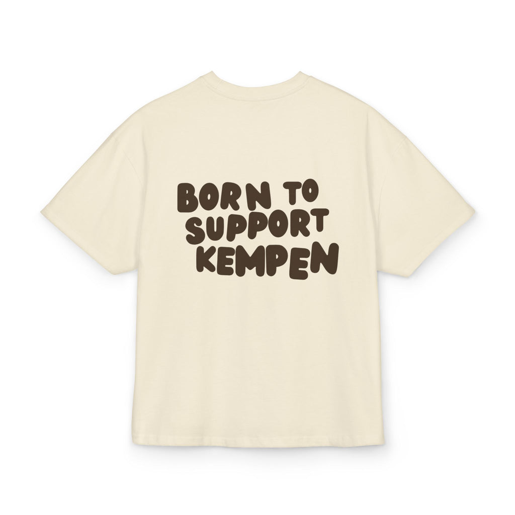 Born to Support Kempen Heavy Oversized T-Shirt Backprint – Wear your City Kollektion | ORGNL Fabrics