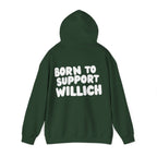 Willich Support Hoodie — "Born to Support Willich" Graphic Hooded Sweatshirt