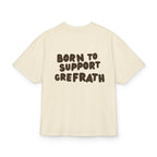 Born to Support Grefrath Heavy Oversized T-Shirt Backprint – Wear your City Kollektion | ORGNL Fabrics