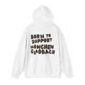 Born to Support Mönchengladbach Hoodie Backprint – Wear your City Kollektion | ORGNL Fabrics