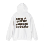 Born to Support Mönchengladbach Hoodie Backprint – Wear your City Kollektion | ORGNL Fabrics