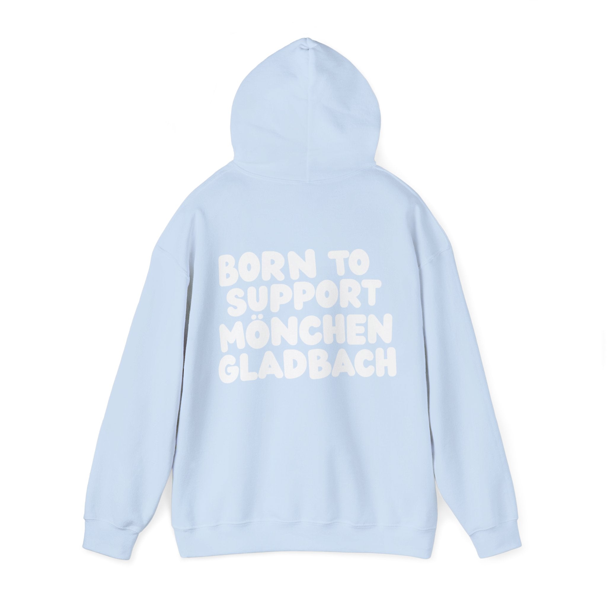 Born to Support Mönchengladbach Hoodie Backprint – Wear your City Kollektion | ORGNL Fabrics