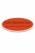 15x "Echt hässlich hier. Aber waren Sie schon mal in Nettetal?" Aufkleber | Meme Kollektion